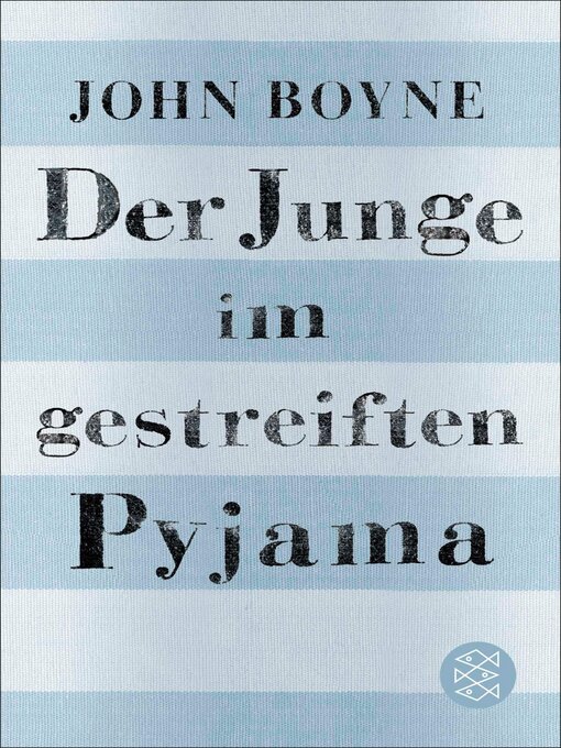 Title details for Der Junge im gestreiften Pyjama by John Boyne - Available